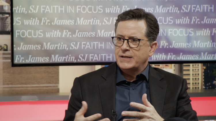 Stephen Colbert on “Faith in Focus With Fr. James Martin SJ.” 