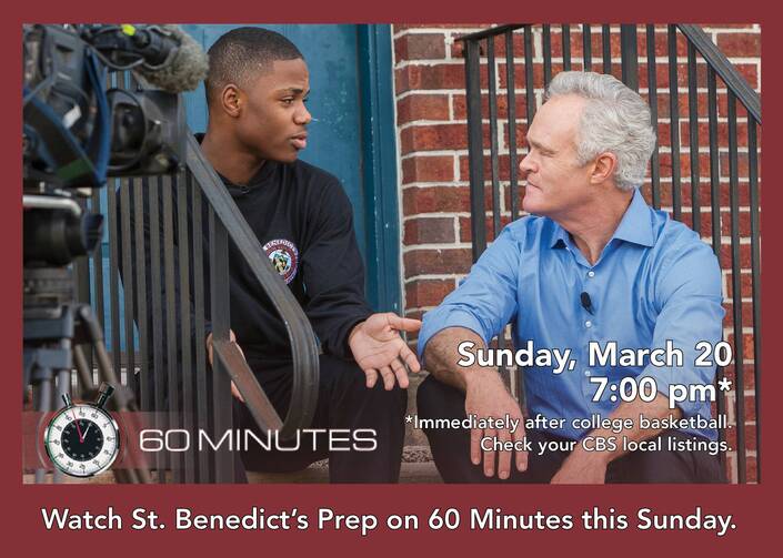 St. Benedict's will be profiled on 60 Minutes this weekend.